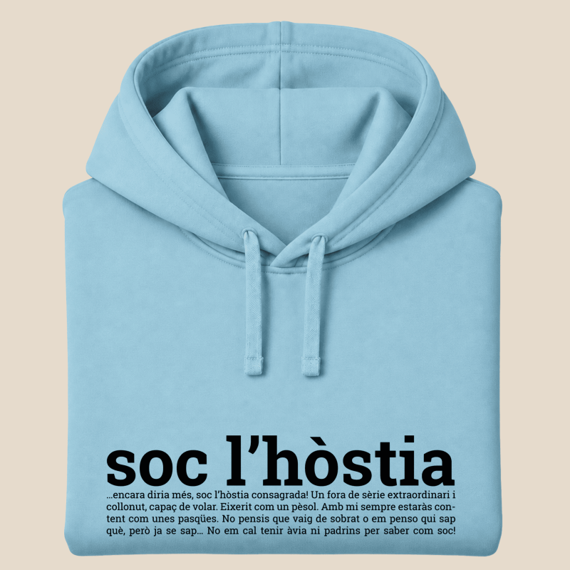 SOC L'HÒSTIA - dessuadora unisex caputxa