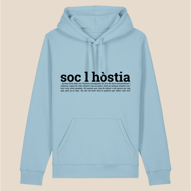 SOC L'HÒSTIA - dessuadora unisex caputxa