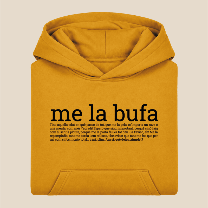 ME LA BUFA - dessuadora infantil