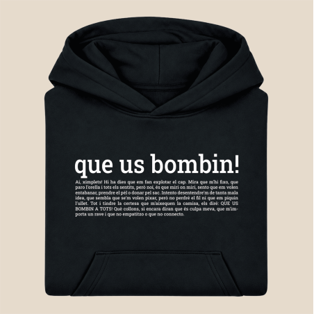 QUE US BOMBIN - dessuadora infantil