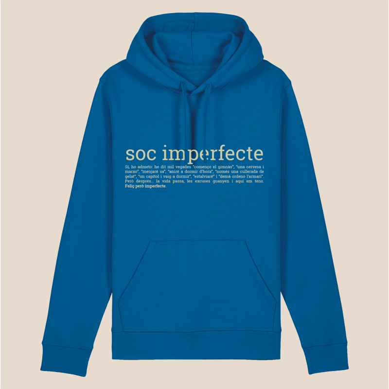 SOC IMPERFECTE - dessuadora unisex caputxa