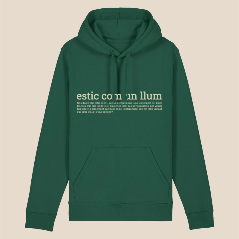 ESTIC COM UN LLUM - dessuadora unisex caputxa