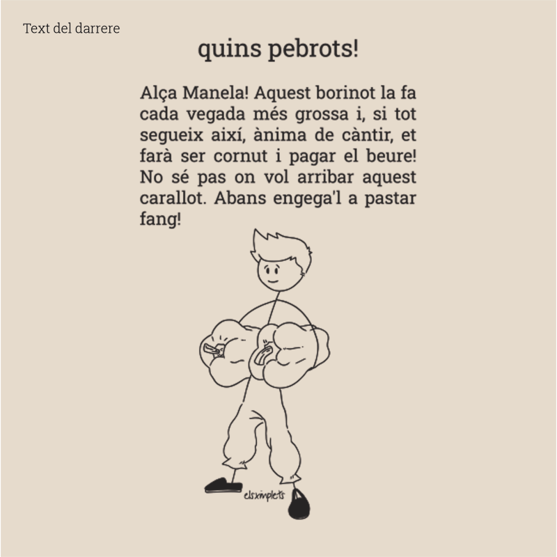 QUINS PEBROTS - Samarreta unisex