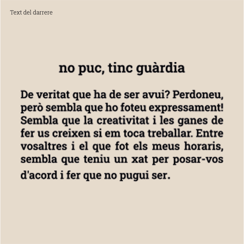 No puc, tinc guàrdia - samarreta unisex