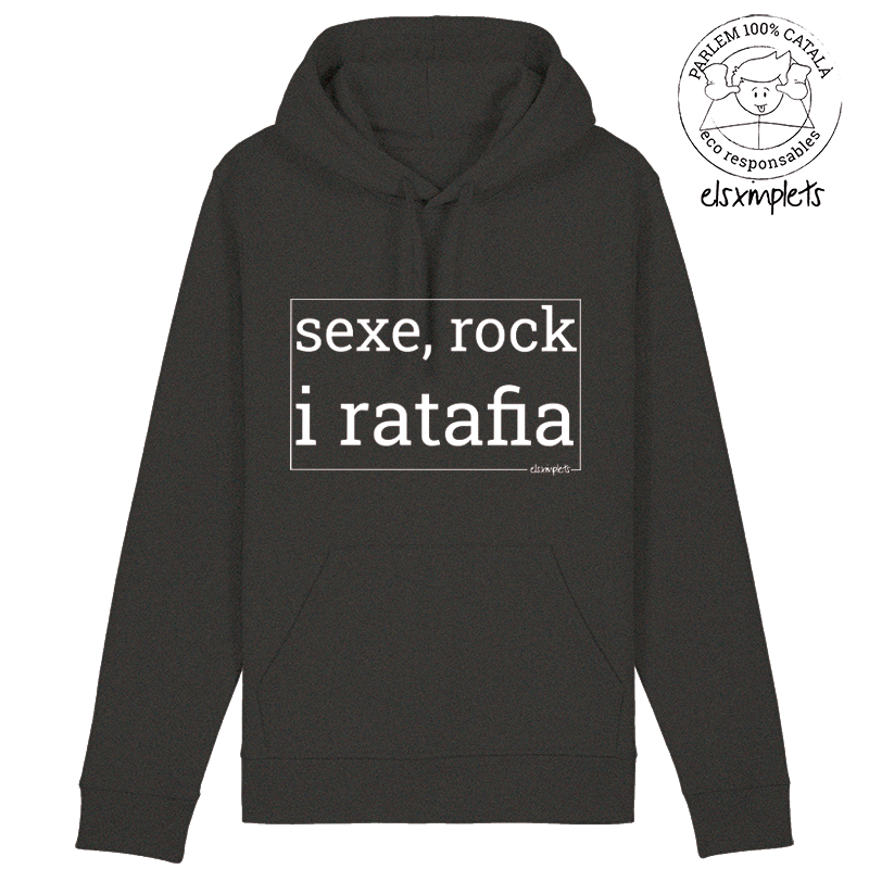 Dessuadora | Sexe rock i ratafia | Cotó orgànic | Els Ximplets