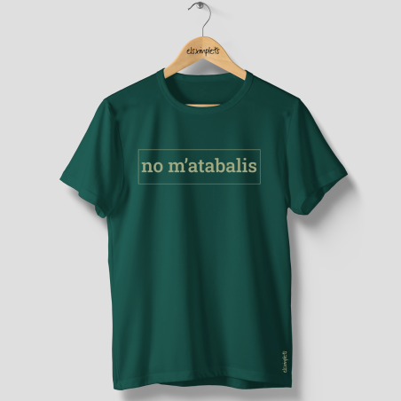 no-m-atabalis-samarreta-unisex- samarreta unisex | Els Ximplets