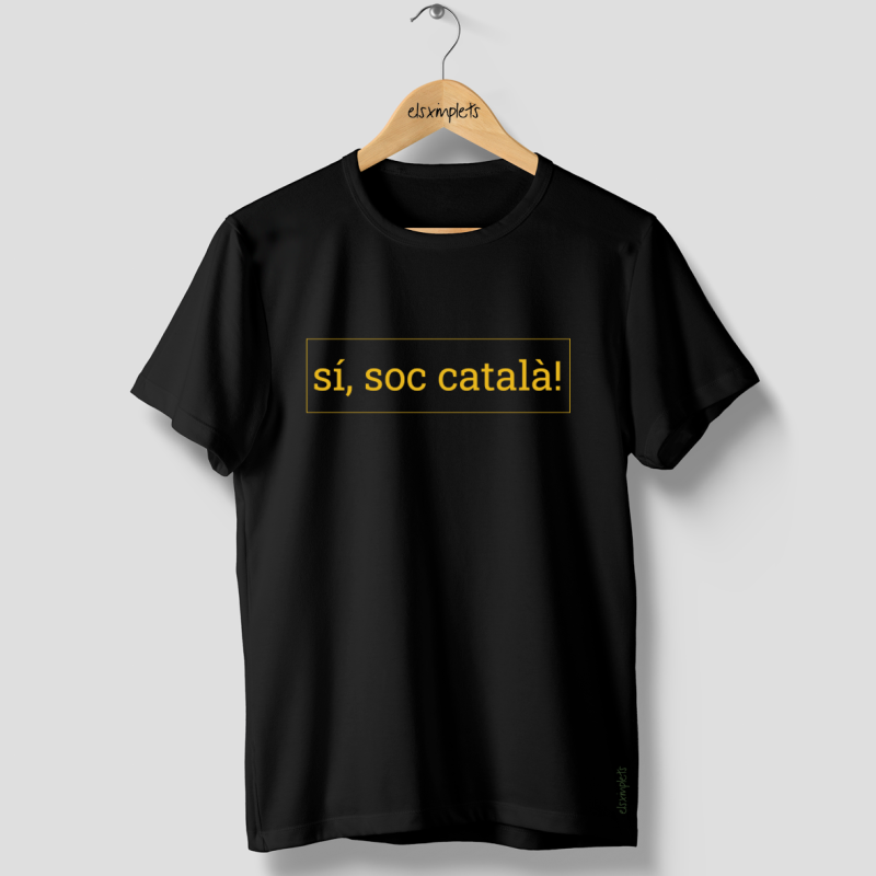 sí, soc català! - samarreta unisex | Els Ximplets