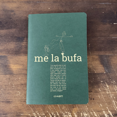 me la bufa - Llibreta paper reciclat  | Els Ximplets