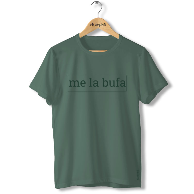 me la bufa - samarreta unisex