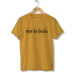 me la bufa - samarreta unisex